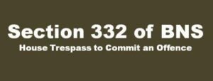 Section 332 of BNS