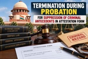 Termination during probation for suppression of criminal antecedents in attestation form